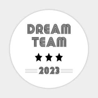 Dream Team 2023 Magnet